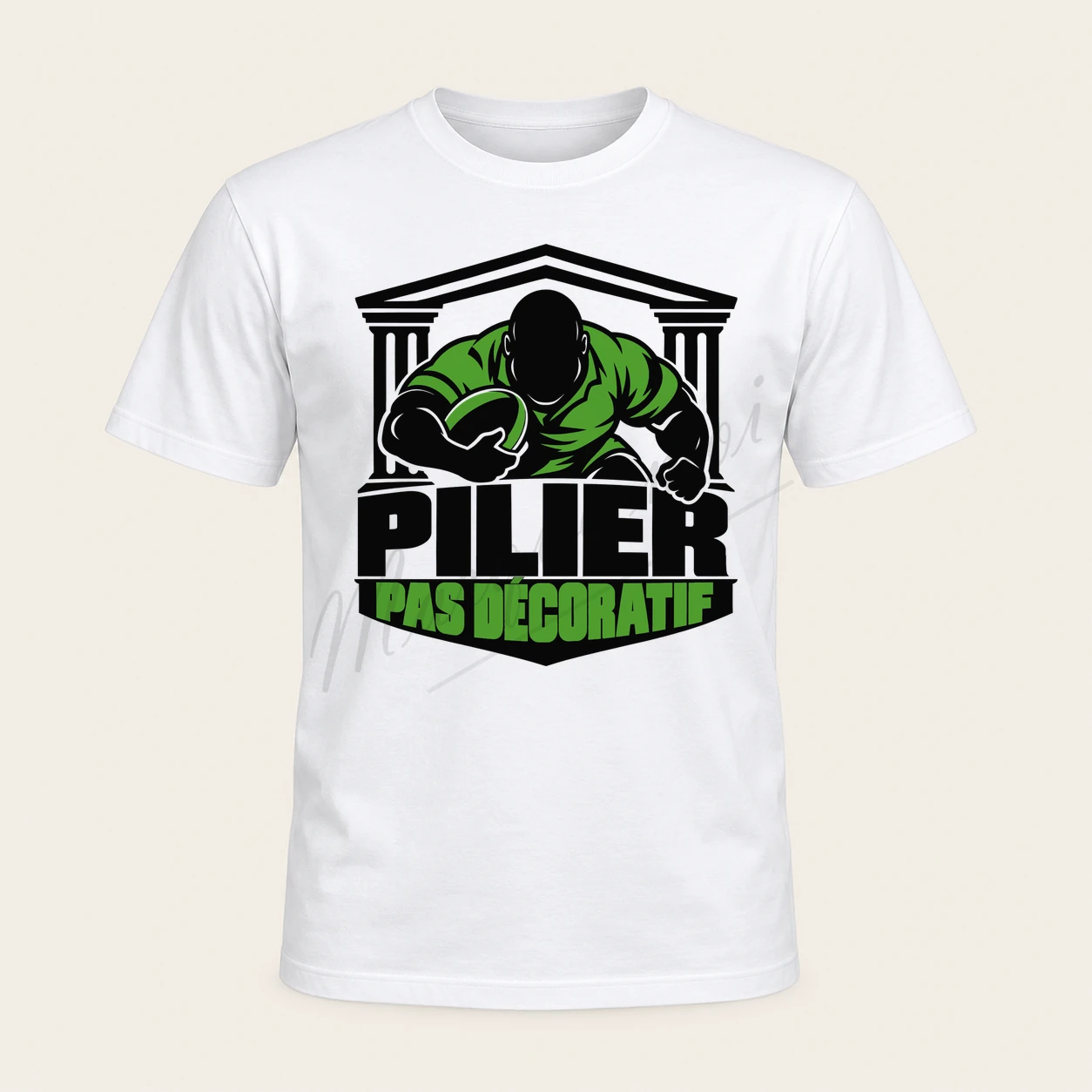 T-shirt blanc vu de face avec le slogan « Pilier, pas décoratif » et un joueur de rugby entre deux colonnes, en noir et vert clair.